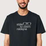 Tričko Stále to vidím nádejne Black