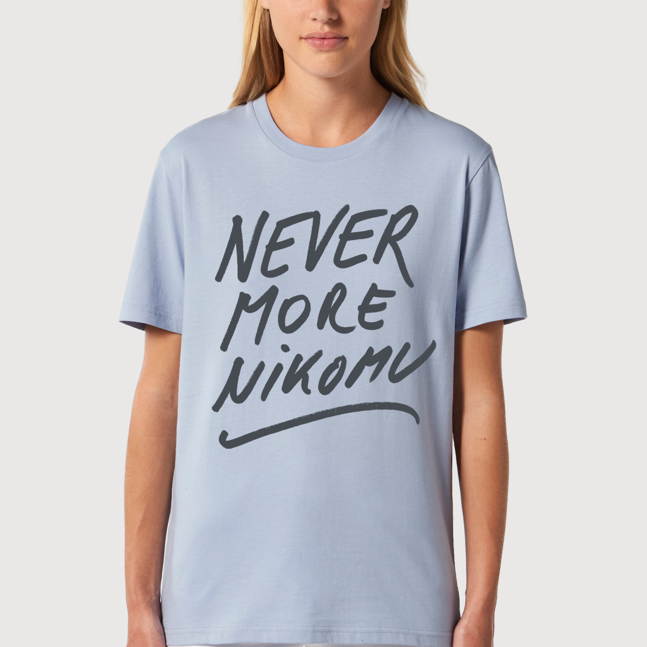 Tričko Never More Nikomu (Unisex)