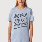 Tričko Never More Nikomu (Unisex)
