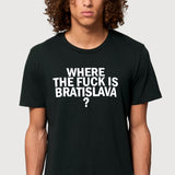 Tričko Where the F*** is Bratislava?