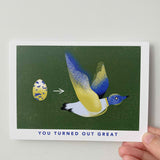 Pohľadnica You turned out great bird