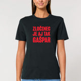 Tričko Zločinec Gašpar (Unisex)