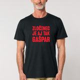 Tričko Zločinec Gašpar